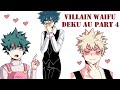 Villain Waifu Deku AU Part 4 BNHA My Hero Academia Comic Dub Compilation