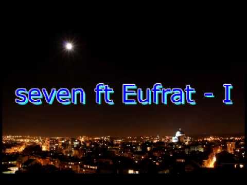 Seven ft Eufrat - I(Serbianhiphop)