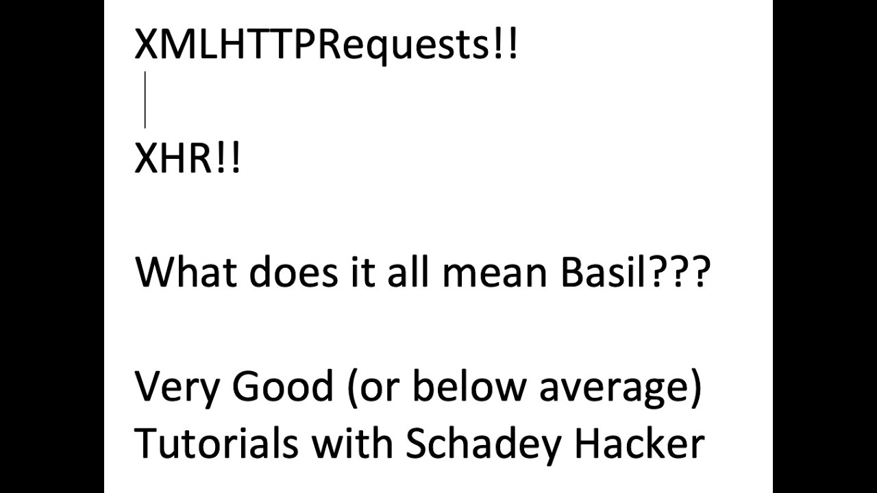XMLHTTPRequest (XHR) Basics