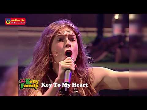 Key to My Heart - The Kelly Family