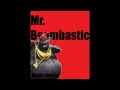 Mr.Boombastic | Biggie Cheese