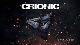 Video CRIONIC – Svatozář (2018)