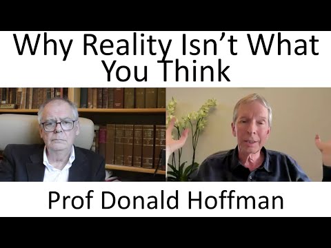 Why Reality Isn’t What You Think: Donald Hoffman’s Mind-Blowing Science