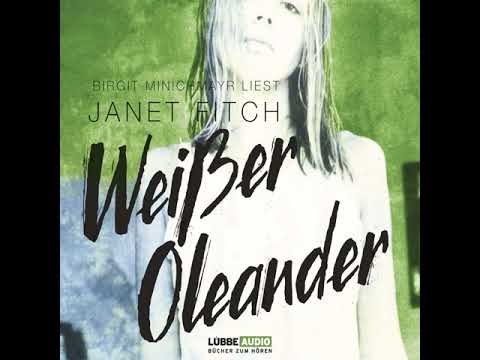 Janet Fitch - Weißer Oleander