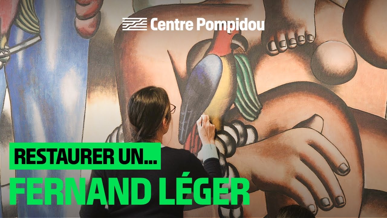 Restoring a Fernand Léger painting | Centre Pompidou