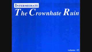 the crownhate ruin - intermediate 7