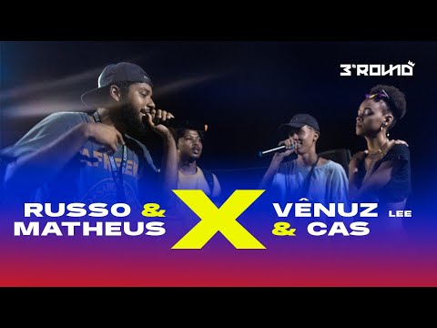 Russo e Matheus x Vênuz e CaS - 2º FASE (3º Round - Circuito de Rimas)