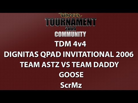 UT2004 TDM 4v4 - Dignitas QPad Invitational - Team astz vs Team daddy - Goose - ScrMz