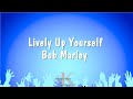 Lively Up Yourself Bob Marley Karaoke Version