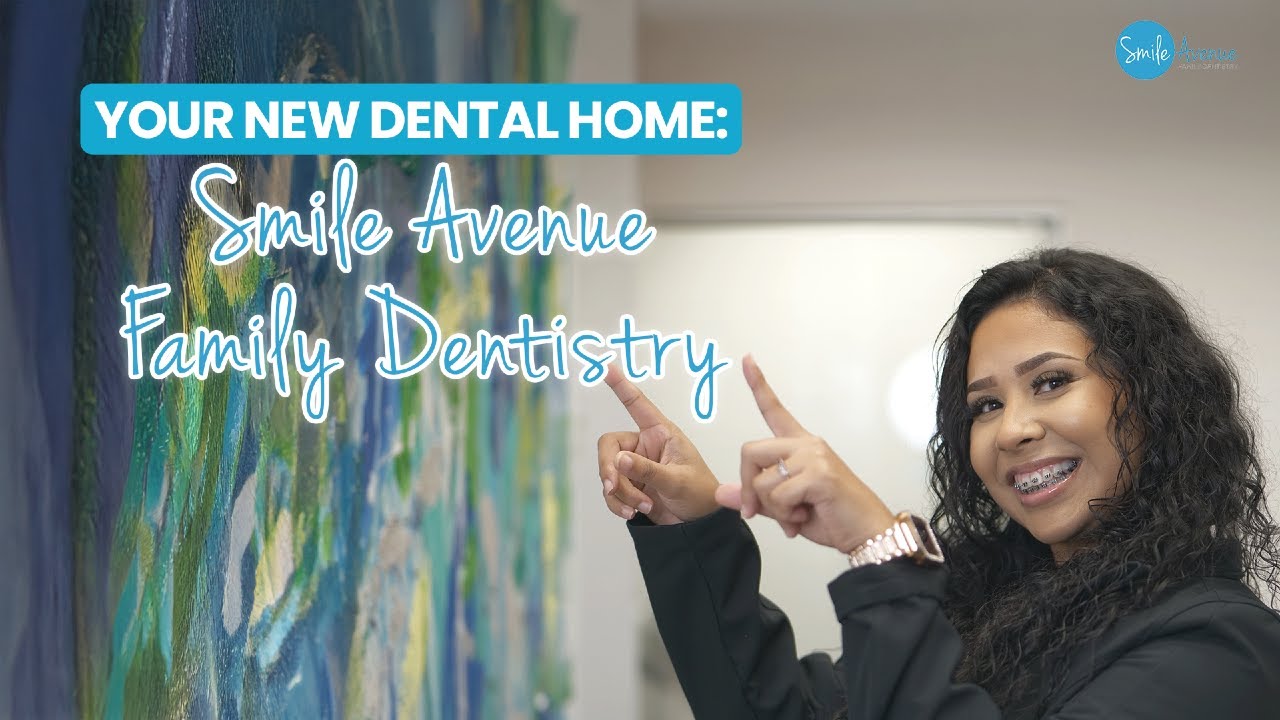 Your New Dental Home: Smile Avenue Family Dentistry