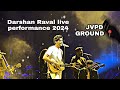 DARSHAN RAVAL IN LIVE PERFORMANCE JVPD 2024/ New song live