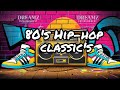 The 80 S Hip Hop Classic S