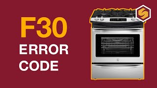 Troubleshooting an F30 Error Code on a Kenmore Dual Fuel Range