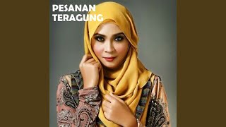 Download lagu Pesanan Teragung mp3 Download lagu Pesanan Teragung mp3