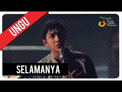 Ungu - Selamanya | Official Music Video