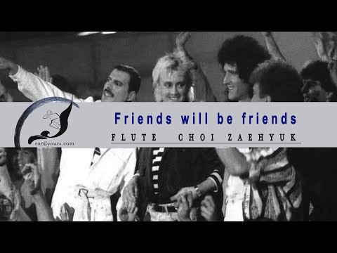 Friends will be friends / Queen, By Flute