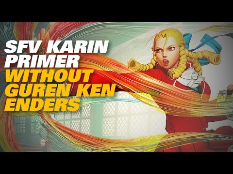 Street Fighter V - Karin Primer