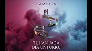 Download lagu Tuhan Jaga Dia Untukku – Famelia | Lagu Doa untuk Orang Tersayang 💔🤍 mp3 Download lagu Tuhan Jaga Dia Untukku – Famelia | Lagu Doa untuk Orang Tersayang 💔🤍 mp3