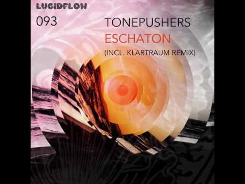 Tonepushers - Eschaton (Original Version)
