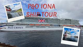 P&O IONA SHIP TOUR, TIPS AND TRICKS!🚢⚓