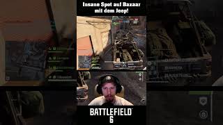 Insane Spot auf Bazaar mit dem Jeep! | Battlefield 6