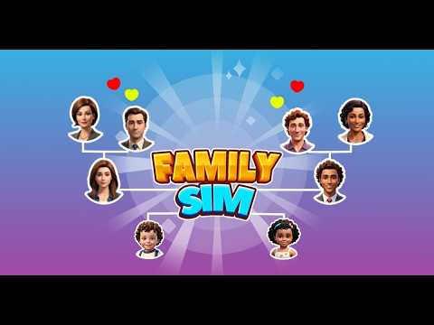 Family Sim: Life Simulator