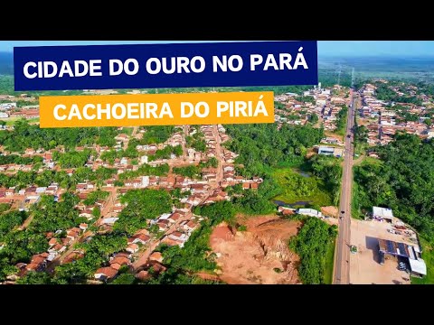 CIDADE DO OURO | CACHOEIRA DO PIRIÁ | AQUI OS GARIMPOS MOVIMENTAM E AJUDAM NO CRESCIMENTO DA CIDADE!