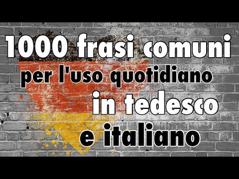 1000 frasi comuni per l'uso quotidiano in tedesco e italiano - per principianti
