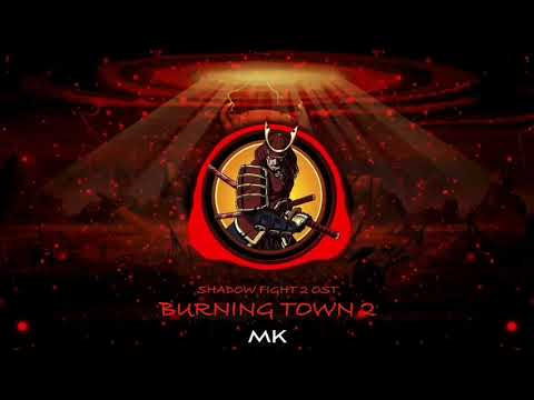 Shadow Fight 2 OST - Burning Town 2