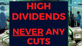 High Yield Dividend Stocks That Have NEVER Cut Their Dividends