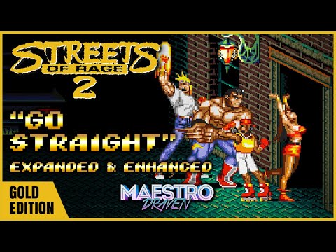 "Go Straight" • GOLD EDITION (Expanded & Enhanced) - STREETS OF RAGE 2