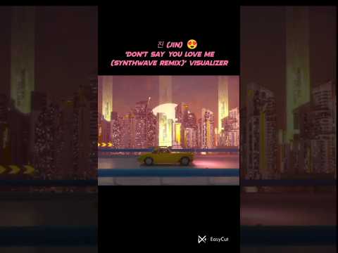진 (Jin) 'Don't Say You Love Me (Synthwave Remix)' Visualizer✨💜