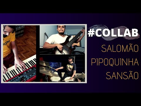 Salomão + Pipoquinha + Sansão | FIngerprints (Chick Corea)