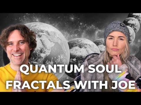 Quantum Soul Fractals with Joe