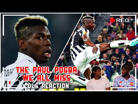 The Paul Pogba We All Miss | DLS Reaction