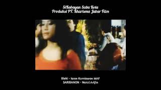 Download lagu SiKabayan Saba Kota. Produksi PT. Kharisma Jabar Film. Bleki - Iwan KMAF, Saribanon - Nurul Arifin mp3