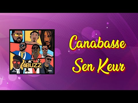 Canabasse - Sen Keur (Album 4 The Buzz 4)