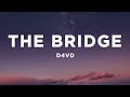 d4vd - The Bridge (Lyrics)