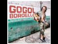 Gogol Bordello - Uma menina uma cigana (NEW ALBUM: Trans-continental hustle)