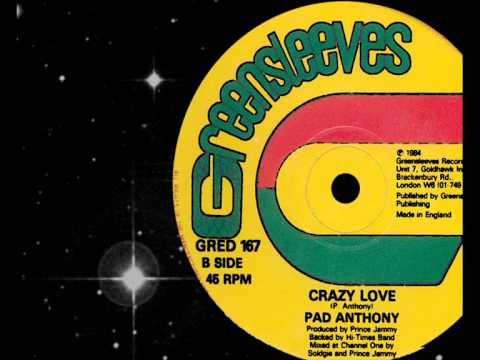 Pad Anthony  - Crazy Love 1984