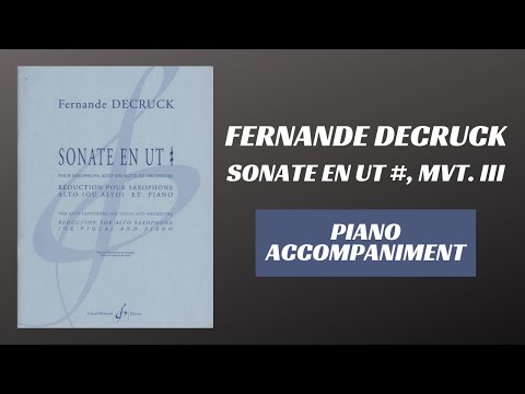 Fernande Decruck - Sonate en Ut#, mvt. III (Piano Accompaniment)