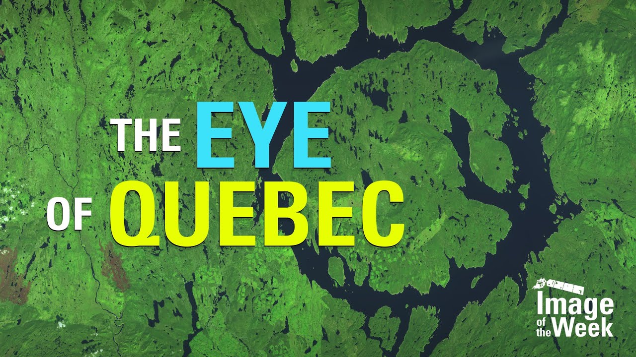 Eye of Quebec (Image of the Week)