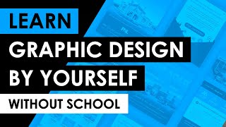 Learn Graphic Design By Yourself