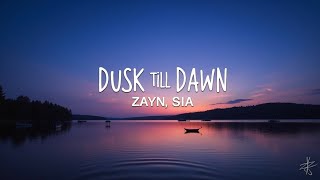 Download lagu ZAYN & Sia – Dusk Till Dawn (Lyrics) |  Lyric Video | Epic Pop Love Anthem mp3