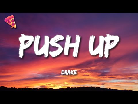 Drake - Push Ups (Drop & Give Me 50) (Lyrics)