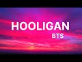 HOOLIGAN Lyrics BTS New Viral Trending Song BTS NEW SONG BTS ARIRANG ALBUM EchoedWord