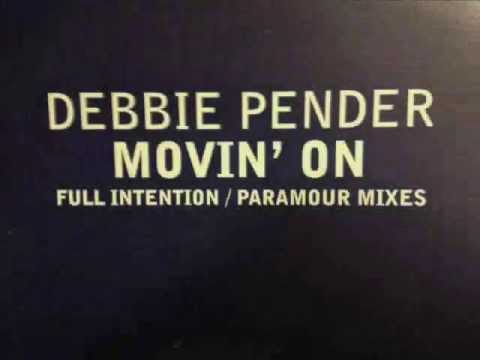 Debbie Pender - Movin' On (Full Intention Dub)