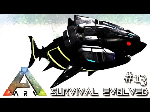 ARK: SURVIVAL EVOLVED - BIONIC MEGALODON & TIGER SHARK !!! E13 (MODDED ARK MYSTIC ACADEMY)