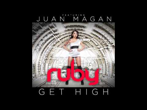 RUBY feat. Juan Magan - Get High (Dj EDDY-N Remix)