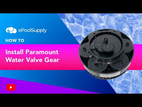 Paramount Water Valve Gear Module Installation